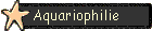 Aquariophilie